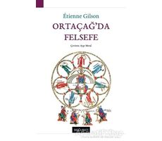 Ortaçağ’da Felsefe - Etienne Gilson - Doğu Batı Yayınları
