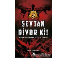 Şeytan Diyor Ki! - Hakan Yılmaz Çebi - Çınaraltı Yayınları