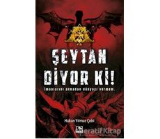 Şeytan Diyor Ki! - Hakan Yılmaz Çebi - Çınaraltı Yayınları