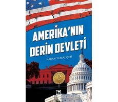 Amerikanın Derin Devleti - Hakan Yılmaz Çebi - Çınaraltı Yayınları