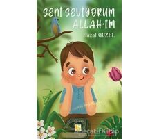 Seni Seviyorum Allahım - Hazal Güzel - Çınaraltı Yayınları