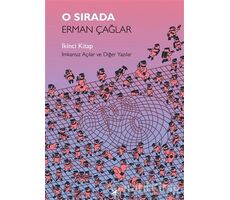 O Sırada: İkinci Kitap - Erman Çağlar - Kara Karga Yayınları