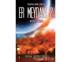 Er Meydanı 2 - Gökhan Gençmazlumoğlu - Cinius Yayınları