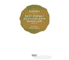 Bazı Önemli Düşünürlerin Hayatları Cilt 2 - Diogenes - Gece Kitaplığı