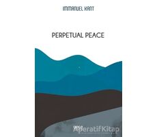 Perpetual Peace - Immanuel Kant - Gece Kitaplığı