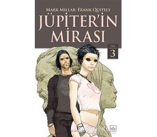 Jüpiter’in Mirası Cilt 3 - Mark Millar - İthaki Yayınları