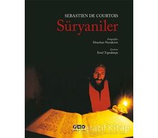 Süryaniler - Sebastien De Courtois - Yapı Kredi Yayınları