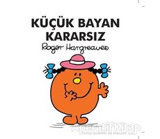 Küçük Bayan Kararsız - Roger Hargreaves - Doğan Egmont Yayıncılık