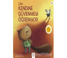 Çiko Kendine Güvenmeyi Öğreniyor - Beth Bracken - 1001 Çiçek Kitaplar