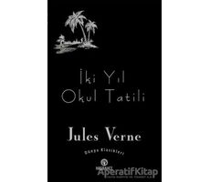 İki Yıl Okul Tatili - Jules Verne - Hasbahçe