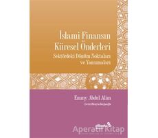 İslami Finansın Küresel Önderleri - Emmy Abdul Alim - Albaraka Yayınları