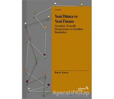 Yeni Dünya ve Yeni Finans - Ömer Emeç - Albaraka Yayınları