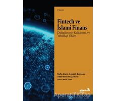 Fintech ve İslami Finans - Nafis Alam - Albaraka Yayınları
