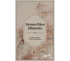 Mesnevi’den Hikayeler - Arzu Açan Erguner - Albaraka Yayınları