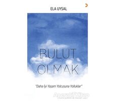 Bulut Olmak - Ela Uysal - Cinius Yayınları