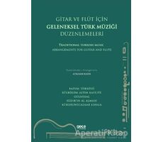 Gitar ve Flüt Için Geleneksel Türk Müziği Düzenlemeleri - Atahan Kaya - Gece Kitaplığı