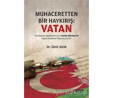 Muhaceretten Bir Haykırış: Vatan - Ümit Akın - Gece Kitaplığı