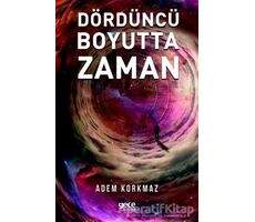 Dördüncü Boyutta Zaman - Sema Aksu - Gece Kitaplığı