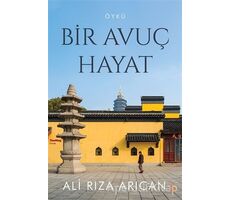 Bir Avuç Hayat - Ali Rıza Arıcan - Cinius Yayınları