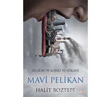 Mavi Pelikan - Halit Boztepe - Cinius Yayınları