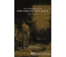 The Sacred Magic Of Abramelin The Mage - Kolektif - Gece Kitaplığı