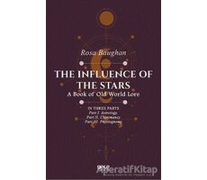 The Influence of the Stars - Rosa Baughan - Gece Kitaplığı