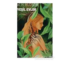 Yeşil Evler - William Henry Hudson - İthaki Yayınları