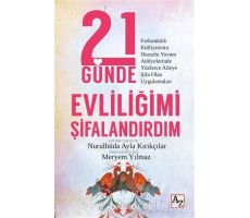 21 Günde Evliliğimi Şifalandırdım - Nurulhüda Ayla Kırıkçılar - Az Kitap