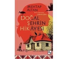 Doğal Şehrin Hikayesi - Mehtap Altan - Az Kitap