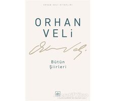 Orhan Veli - Bütün Şiirleri - Orhan Veli Kanık - İthaki Yayınları