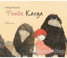 Pembe Karga - Helga Bansch - Yapı Kredi Yayınları