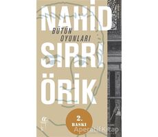 Bütün Oyunları - Nahid Sırrı Örik - Oğlak Yayıncılık