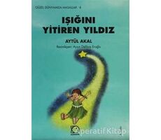 Işığını Yitiren Yıldız - Aytül Akal - Uçanbalık Yayıncılık