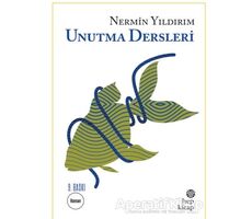 Unutma Dersleri - Nermin Yıldırım - Hep Kitap