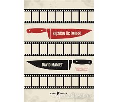 Bıçağın Üç İmgesi - David Mamet - Edebi Şeyler