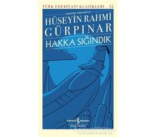 Hakka Sığındık - Hüseyin Rahmi Gürpınar - İş Bankası Kültür Yayınları