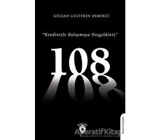 108 Kendinizle Buluşmaya Hoşgeldiniz - Gülşah Gültekin Demirci - Dorlion Yayınları