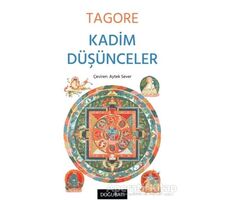 Kadim Düşünceler - Rabindranath Tagore - Doğu Batı Yayınları