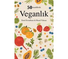 50 Maddede Veganlık - Emel Ernalbant - Kara Karga Yayınları