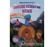 Gökkuşağı Kasabası’nın Berberi - Serap Gürbulak Biçici - İthaki Çocuk Yayınları