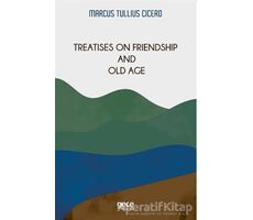 Treatises On Friendship And Old Age - Marcus Tullius Cicero - Gece Kitaplığı