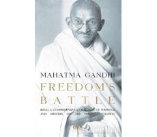 Freedom’s Battle - Mahatma Gandhi - Gece Kitaplığı