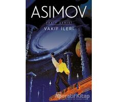 Vakıf İleri - Isaac Asimov - İthaki Yayınları