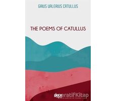 The Poems Of Catullus - Gaius Valerius Catullus - Gece Kitaplığı