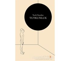 Tutkunluk - Tarık Soyalan - Cinius Yayınları