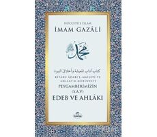 Peygamberimizin (S.A.V) Edeb ve Ahlakı - İmam Gazali - Ravza Yayınları