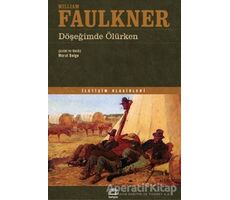 Döşeğimde Ölürken - William Faulkner - İletişim Yayınevi