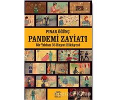 Pandemi Zayiatı - Pınar Öğünç - İletişim Yayınevi