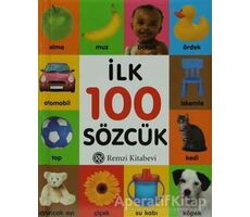 İlk 100 Sözcük (Küçük Boy) - Kolektif - Remzi Kitabevi