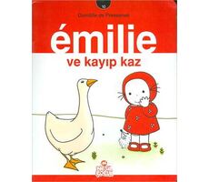 Emilie ve Kayıp Kaz - Domitille de Pressense - Nesil Çocuk Yayınları